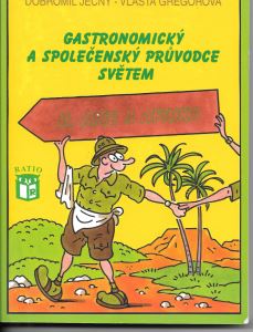 Gastroknihy.cz - Gastronomický a společenský průvodce světem II.-Afrika a Asie, 