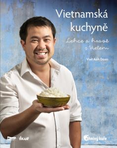 Gastroknihy.cz - Vietnamská kuchyně – Lehce a hravě s Vietem