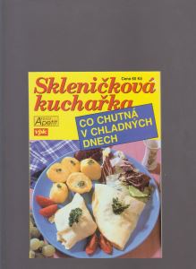 Gastroknihy.cz - Skleničková kuchařka - Co chutná v chladných dnech