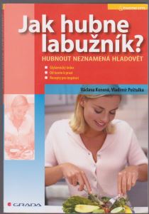 Gastroknihy.cz - Jak hubne labužník? Hubnout neznamená hladovět